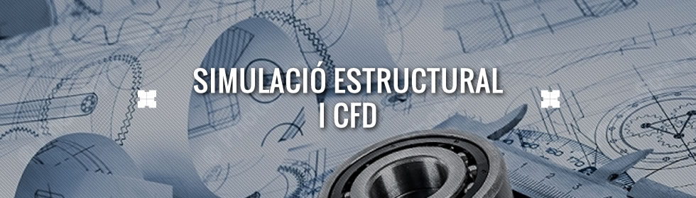 Simulació estructural i CFD